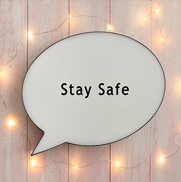 Staying Safe in Times of COVID-19