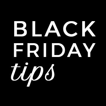 Top 10 Black Friday Shopping Tips